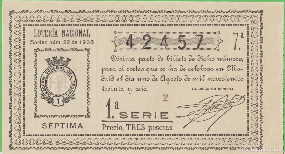 National Spanish Lottery: LOTERIA NACIONAL - SORTEO - 22-1936 - SERIE 1&ordf; FRACCI&Oacute;N 7&ordf; - GRAZALEMA-CADIZ
