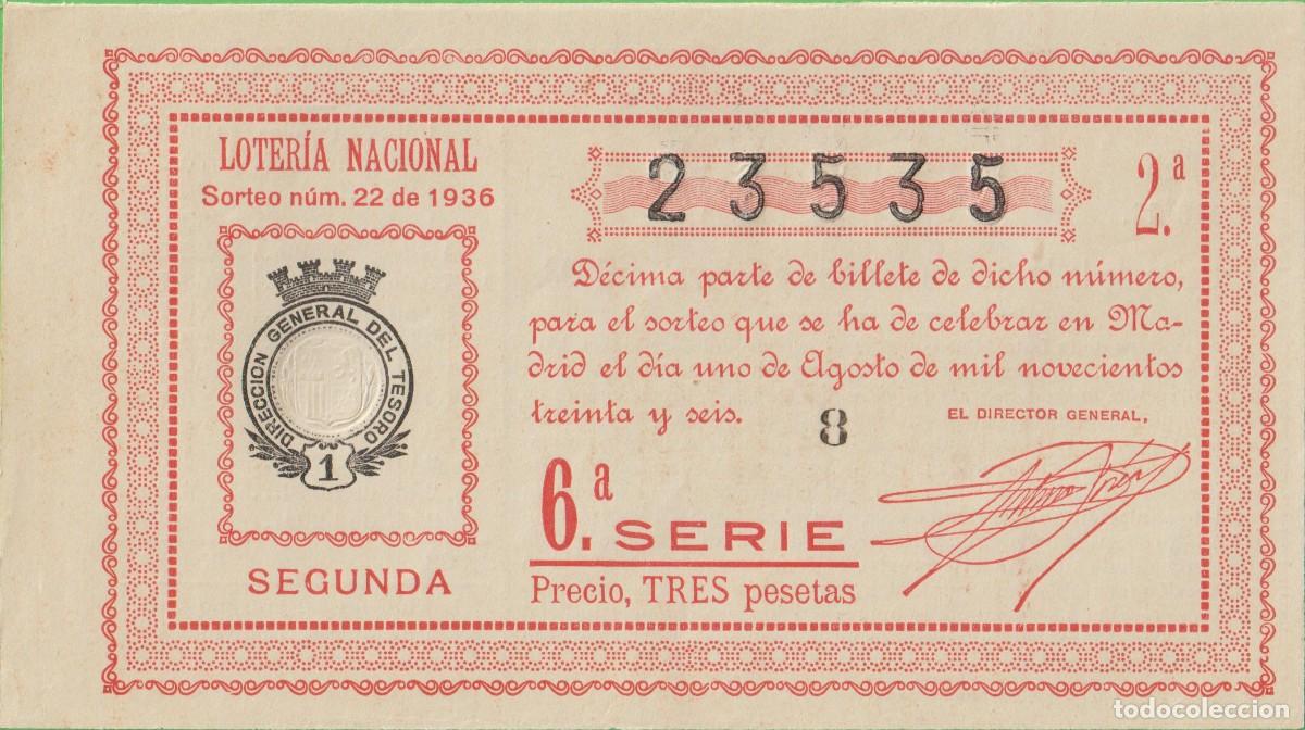 National Spanish Lottery: LOTERIA NACIONAL - SORTEO - 22-1936 - SERIE 6&ordf; FRACCI&Oacute;N 2&ordf; - PUERTO DE SANTA MARIA-CADIZ