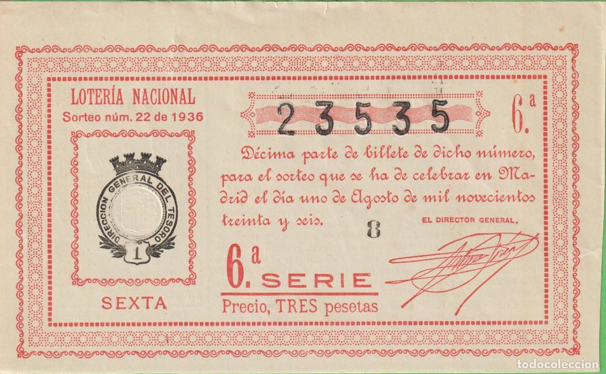 National Spanish Lottery: LOTERIA NACIONAL - SORTEO - 22-1936 - SERIE 6&ordf; FRACCI&Oacute;N 6&ordf; - PUERTO DE SANTA MARIA-CADIZ