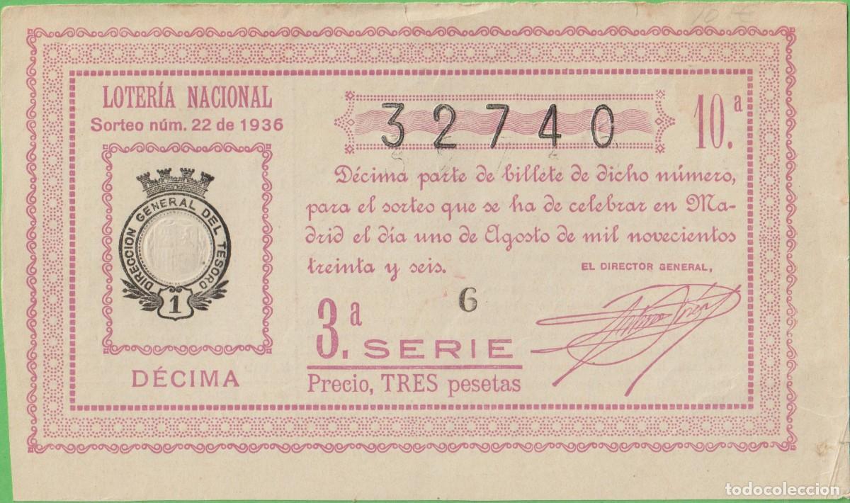 National Spanish Lottery: LOTERIA NACIONAL - SORTEO - 22-1936 - SERIE 3&ordf; FRACCI&Oacute;N 10&ordf; - PUERTO DE SANTA MARIA-CADIZ