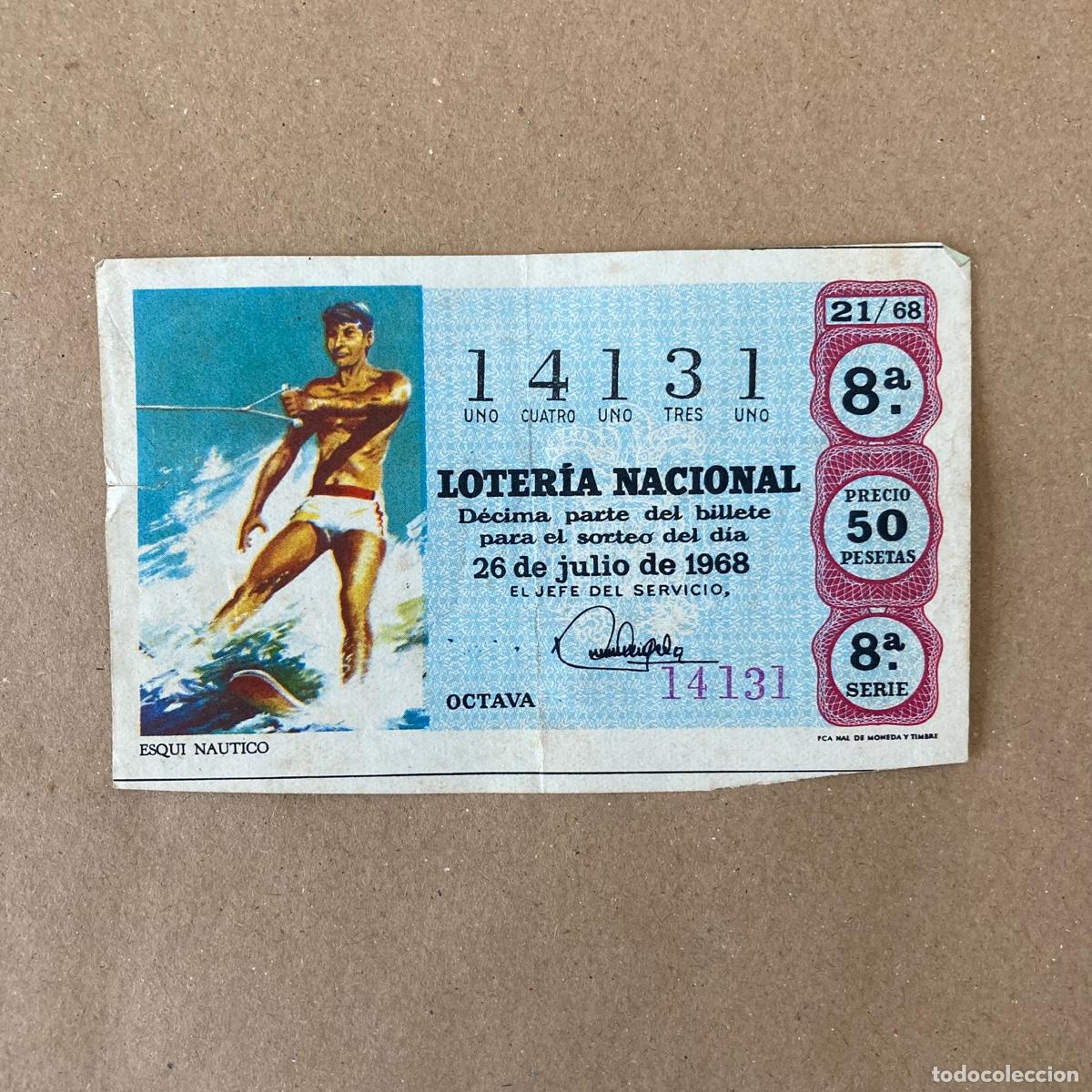 Loter&iacute;a Nacional: LOTER&Iacute;A NACIONAL 26 JULIO 1968 - SORTEO 21 - ESQUI NA&Uacute;TICO