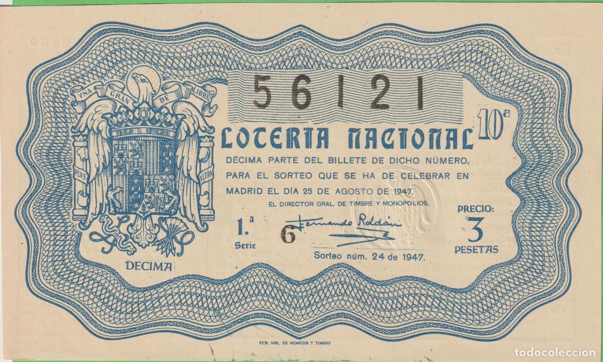 National Spanish Lottery: LOTERIA NACIONAL - SORTEO - 24-1947 - SERIE 1&ordf; FRACCI&Oacute;N 10&ordf; - ADM.- 34 - MADRID