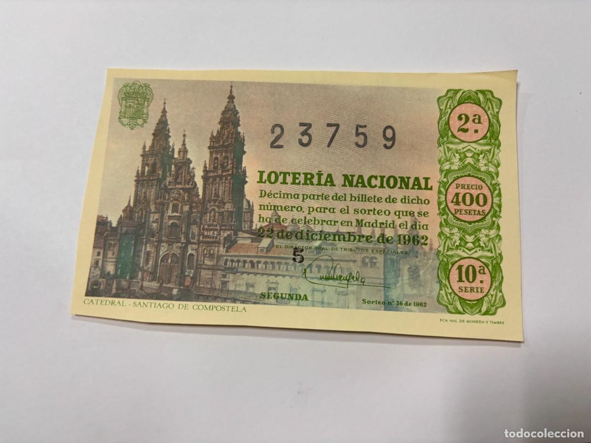 Nationale spanische Lotterie: DECIMO LOTERIA NACIONAL. SORTEO N&ordm; 36 DE 1962. ADMINISTRACION DE LOTERIA N&ordm; 43. MADRID