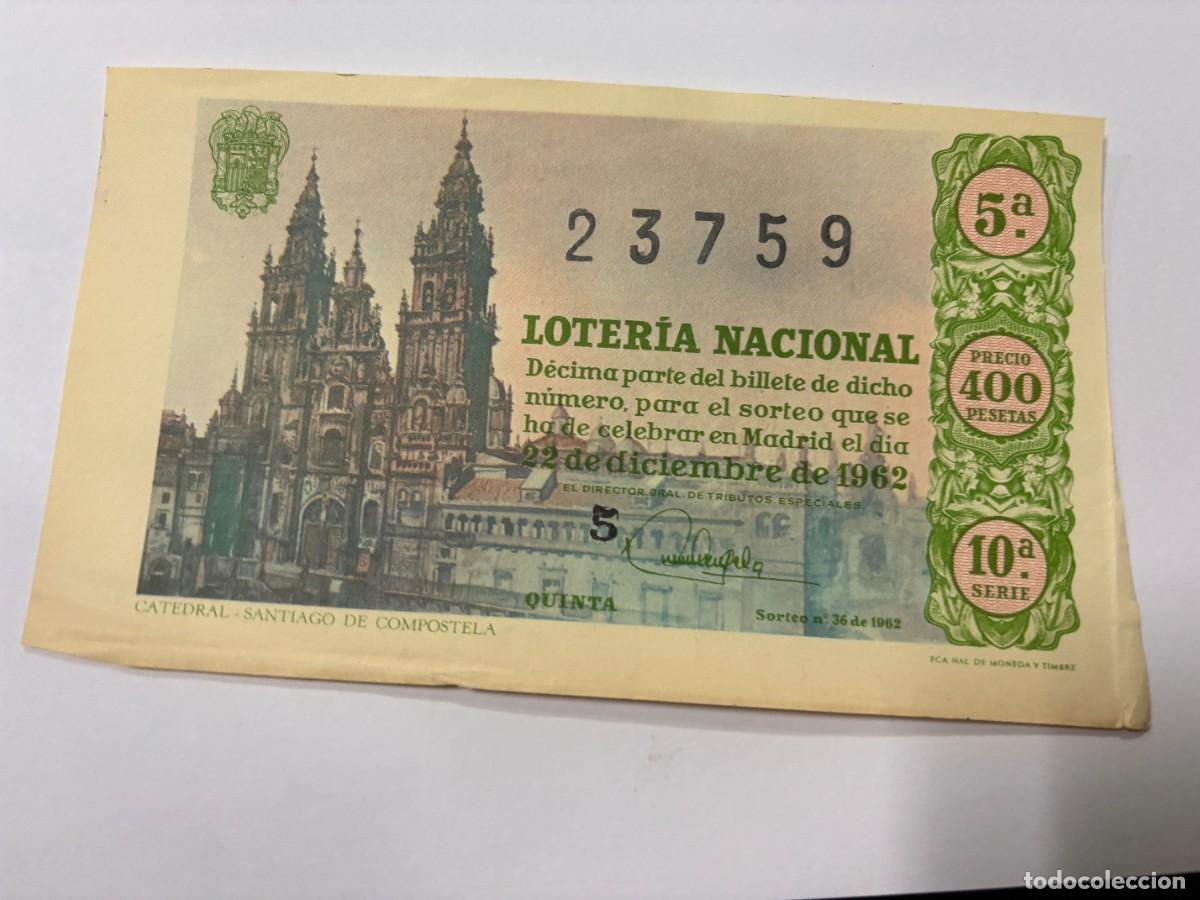 Nationale spanische Lotterie: DECIMO LOTERIA NACIONAL. SORTEO N&ordm; 36 DE 1962. ADMINISTRACION DE LOTERIA N&ordm; 43. MADRID