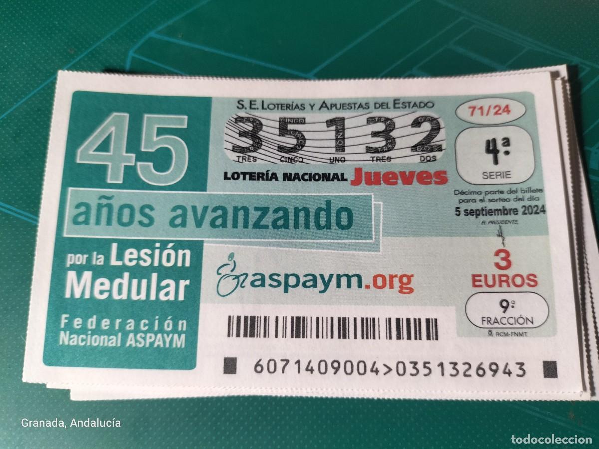 Loterie Nationale: 1 D&Eacute;CIMO LOTER&Iacute;A JUEVES 5 SEPTIEMBRE 2024 71/24 45 A&Ntilde;OS LUCHANDO POR LA LESION MEDULAR