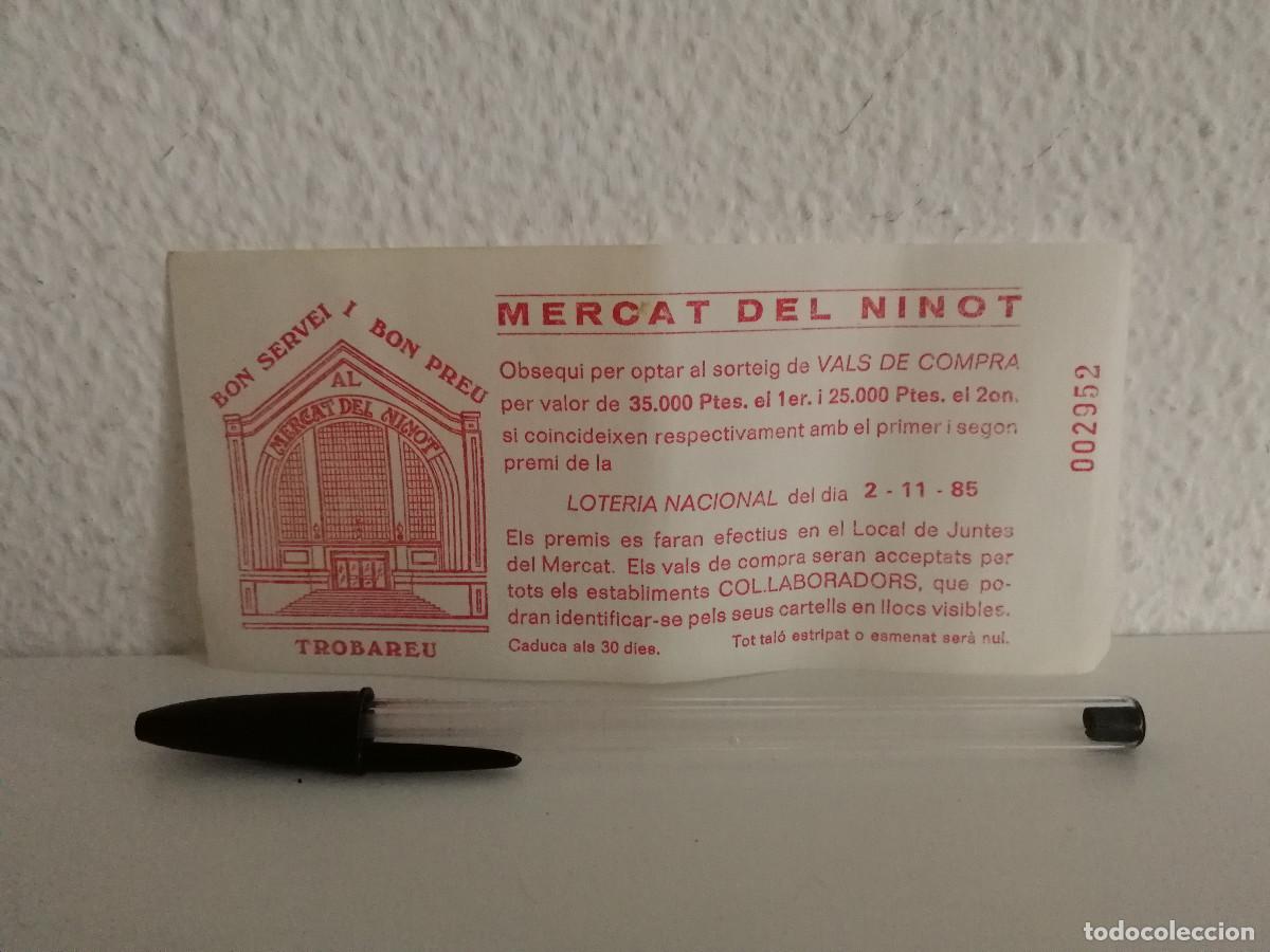 Nationale spanische Lotterie: ANTIGUO BOLETIN - MERCAT DEL NINOT -A&Ntilde;O 1985 - SORTEO NAVIDAD - LOTERIA NACIONAL - ROJO