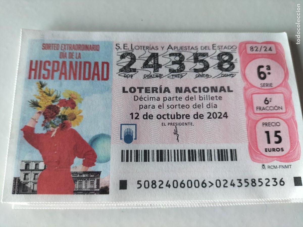 Nationale spanische Lotterie: 1 D&Eacute;CIMO LOTERIA SABADO - 12 OCTUBRE 2024 - 82/24 - DIA DE LA HISPANIDAD - SORTEO EXTRAORDINARIO
