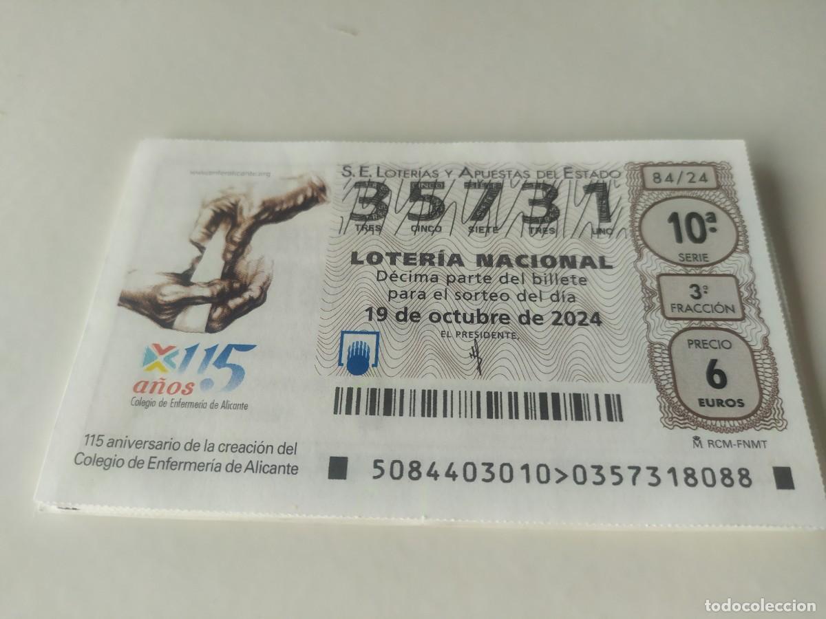 Nationale spanische Lotterie: 1 D&Eacute;CIMO LOTERIA SABADO 19 OCTUBRE 2024 - 84/24 - ALICANTE COLEGIO ENFERMER&Iacute;A 115 A&Ntilde;OS