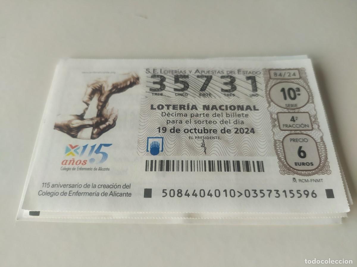 Nationale spanische Lotterie: 1 D&Eacute;CIMO LOTERIA SABADO 19 OCTUBRE 2024 - 84/24 - ALICANTE COLEGIO ENFERMER&Iacute;A 115 A&Ntilde;OS