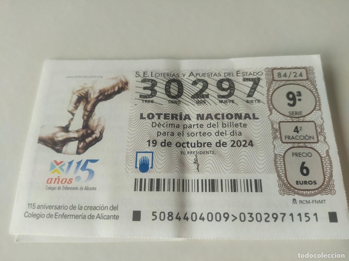 Nationale spanische Lotterie: 1 D&Eacute;CIMO LOTERIA SABADO 19 OCTUBRE 2024 - 84/24 - ALICANTE COLEGIO ENFERMER&Iacute;A 115 A&Ntilde;OS