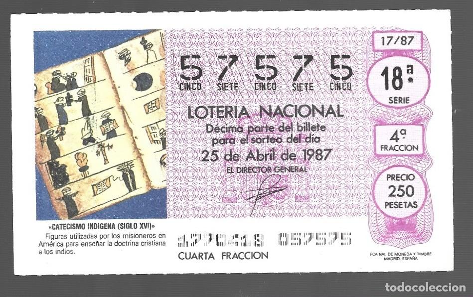 Lotteria Nationale Spagnola: UN DECIMO DE LOTERIA NACIONAL CAPA CUA N&ordm; 57575