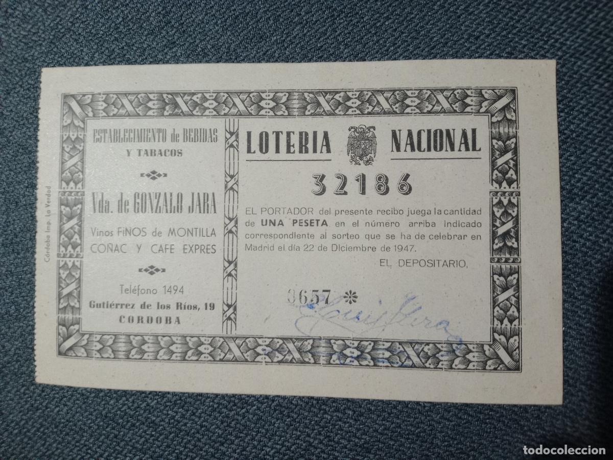 Loter&iacute;a nacional: C&oacute;rdoba. Participaci&oacute;n de loter&iacute;a 1947 Viuda de Gonzalo Jara