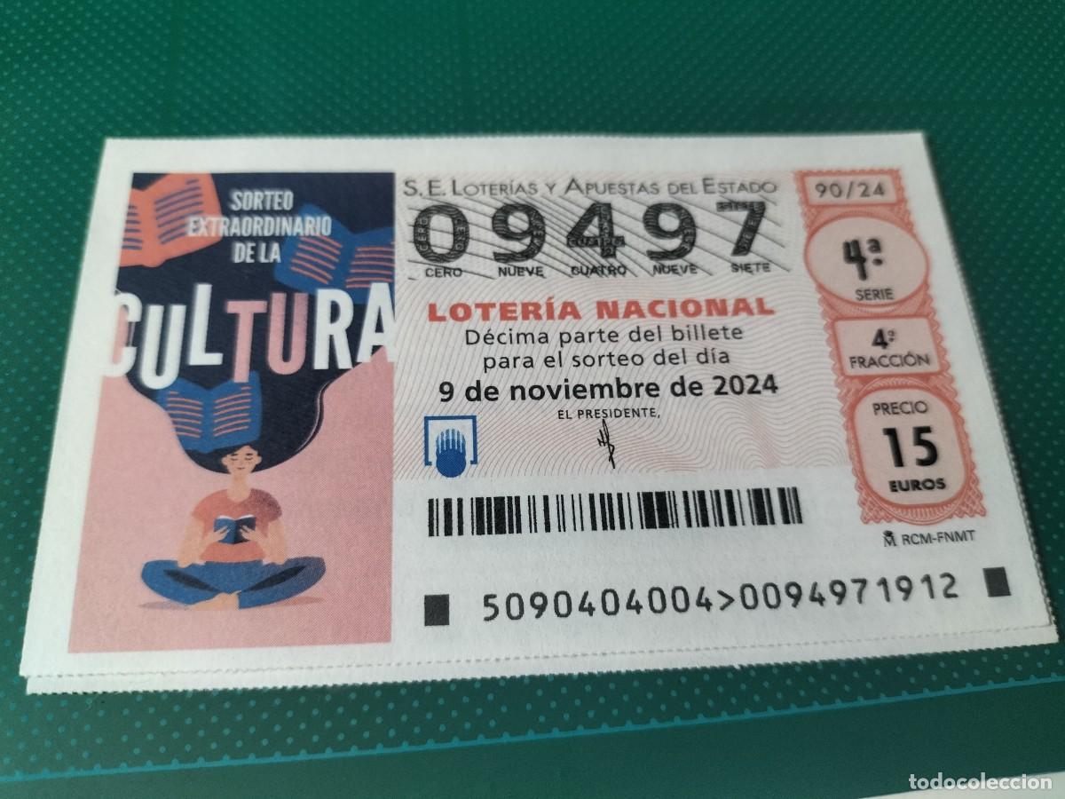 Loterie Nationale: 1 D&Eacute;CIMO LOTERIA SABADO - 9 NOVIEMBRE 2024 - 90/24 - SORTEO EXTRAORDINARIO CULTURA