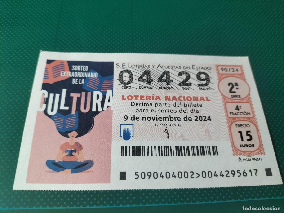 Loterie Nationale: 1 D&Eacute;CIMO LOTERIA SABADO - 9 NOVIEMBRE 2024 - 90/24 - SORTEO EXTRAORDINARIO CULTURA