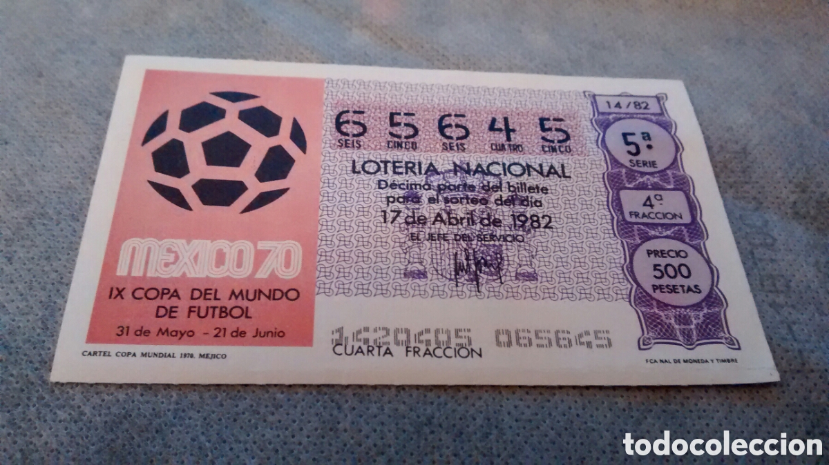 Loter&iacute;a nacional: DECIMO DE LA LOTERIA NACIONAL. SORTEO 17 ABRIL 1982 14/82 CARTEL COPA MUNDIAL 1970 MEXICO