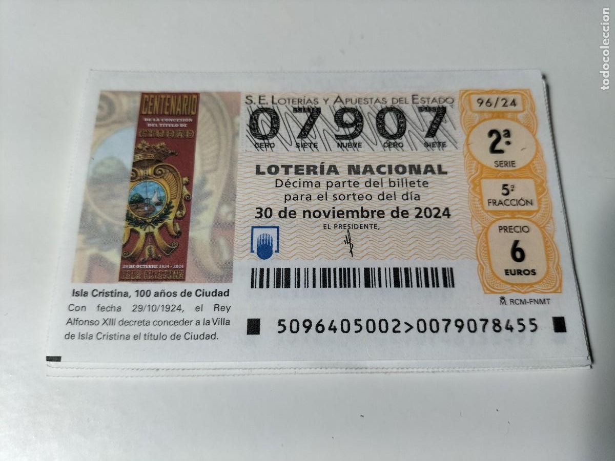 Loterie Nationale: 1 D&Eacute;CIMO LOTERIA SABADO 30 NOVIEMBRE 2024 - 96/24 ISLA CRISTINA - HUELVA 100 DE CIUDAD
