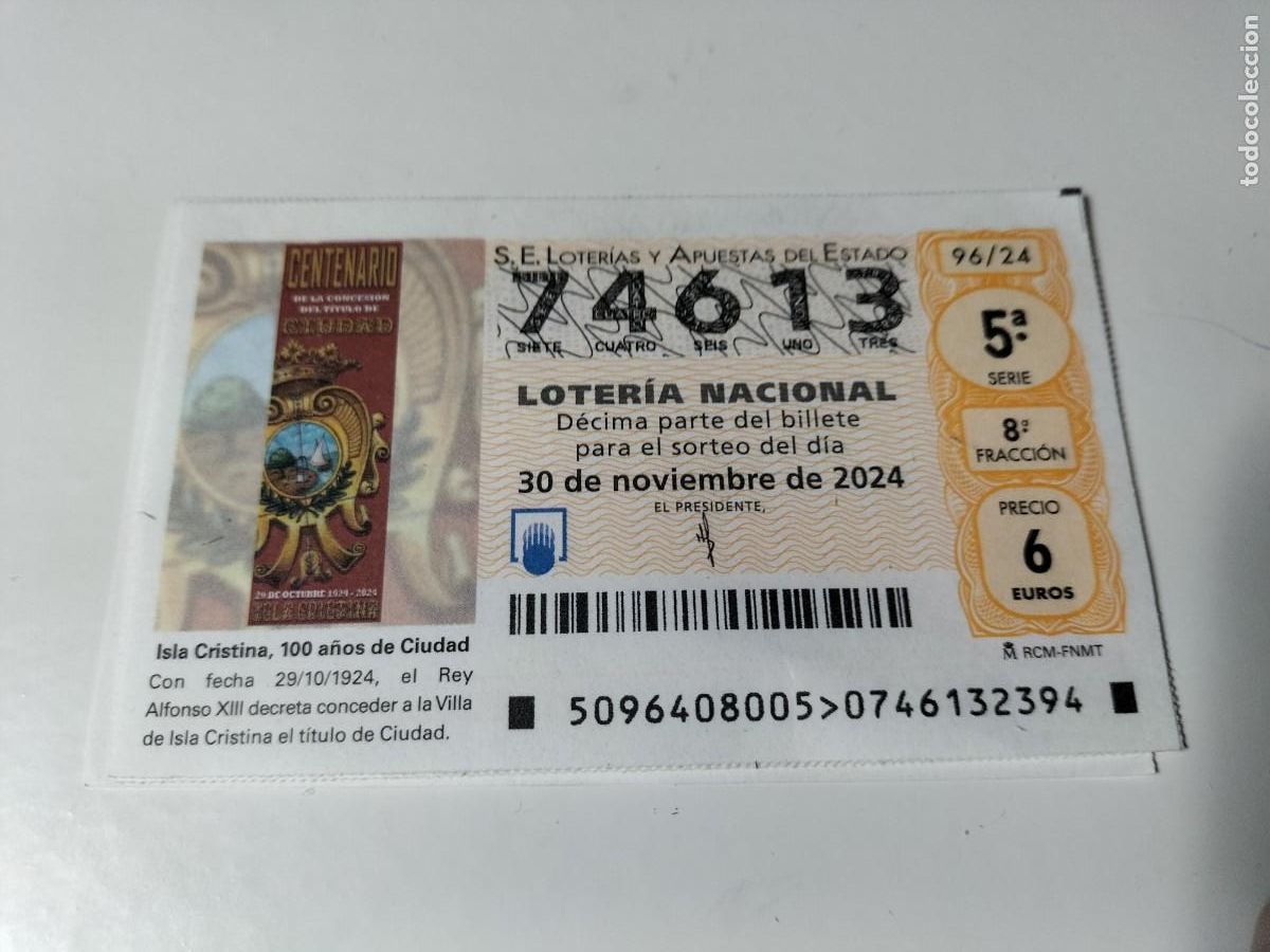 Loterie Nationale: 1 D&Eacute;CIMO LOTERIA SABADO 30 NOVIEMBRE 2024 - 96/24 ISLA CRISTINA - HUELVA 100 DE CIUDAD