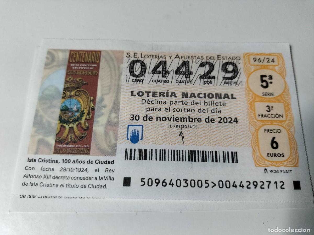 Loterie Nationale: 1 D&Eacute;CIMO LOTERIA SABADO 30 NOVIEMBRE 2024 - 96/24 ISLA CRISTINA - HUELVA 100 DE CIUDAD