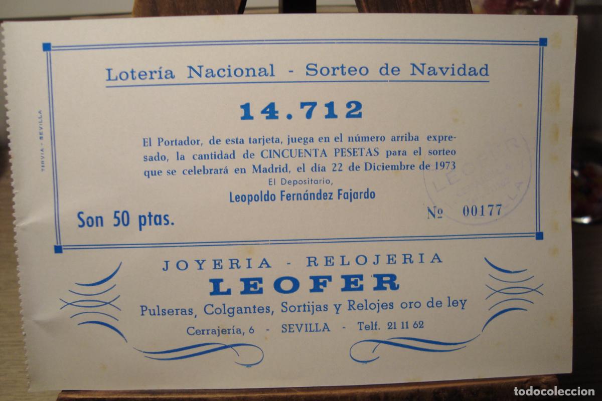 Nationale spanische Lotterie: PARTICIPACION LOTERIA NAVIDAD JOYERIA RELOJERIA LEOFER SEVILLA 1973. LEOPOLDO FERNANDEZ FAJARDO