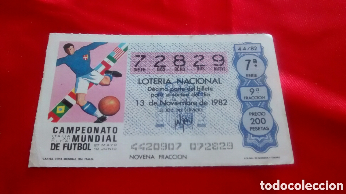 Loter&iacute;a nacional: DECIMO DE LA LOTERIA NACIONAL. SORTEO 13 NOVIEMBRE 1982 44/82 CARTEL COPA MUNDIAL 1934 ITALIA.