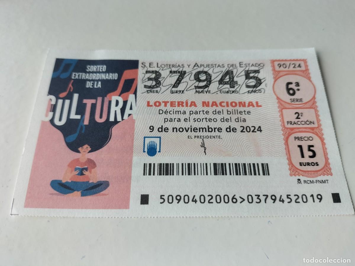 Nationale spanische Lotterie: 1 DECIMO LOTERIA SABADO - 9 NOVIEMBRE 2024 - 90/24 SORTEO EXTRAORDINARIO DE LA CULTURA