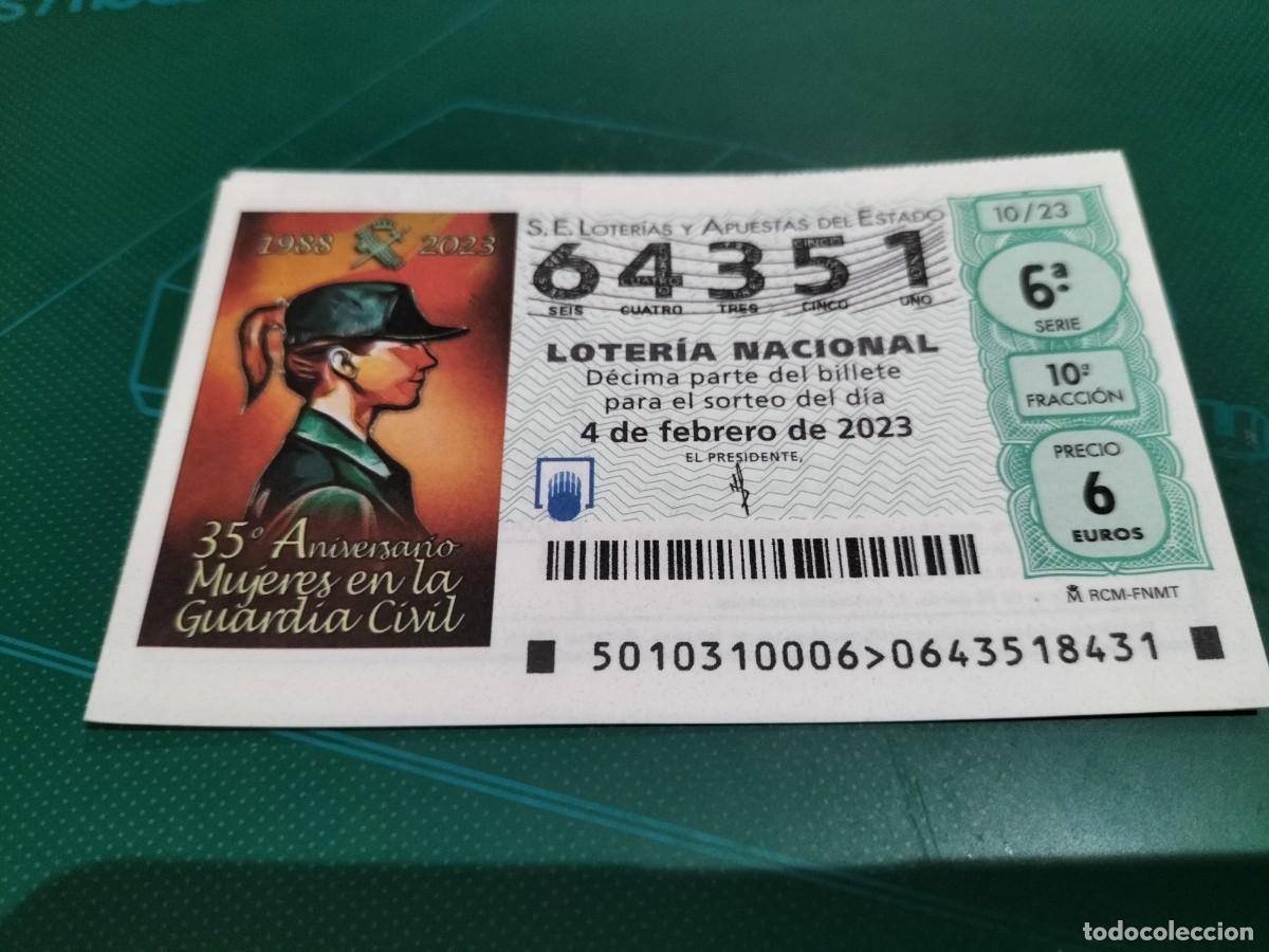 Nationale spanische Lotterie: 1 DECIMO LOTERIA SABADO 4 FEBRERO 2023 - 10/23 - GUARDIA CIVIL -35 ANIVERSARIO INCORPORACION MUJERES
