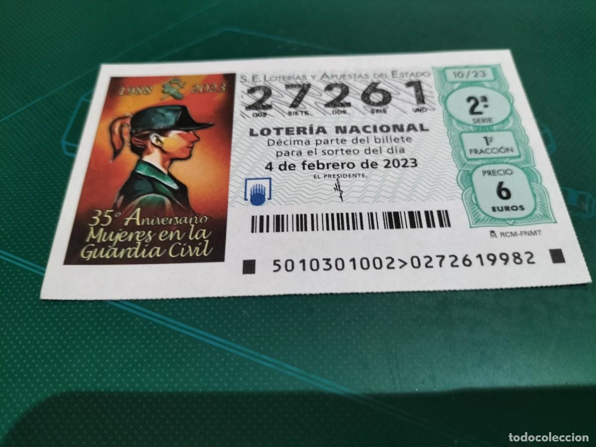 Nationale spanische Lotterie: 1 DECIMO LOTERIA SABADO 4 FEBRERO 2023 - 10/23 - GUARDIA CIVIL -35 ANIVERSARIO INCORPORACION MUJERES