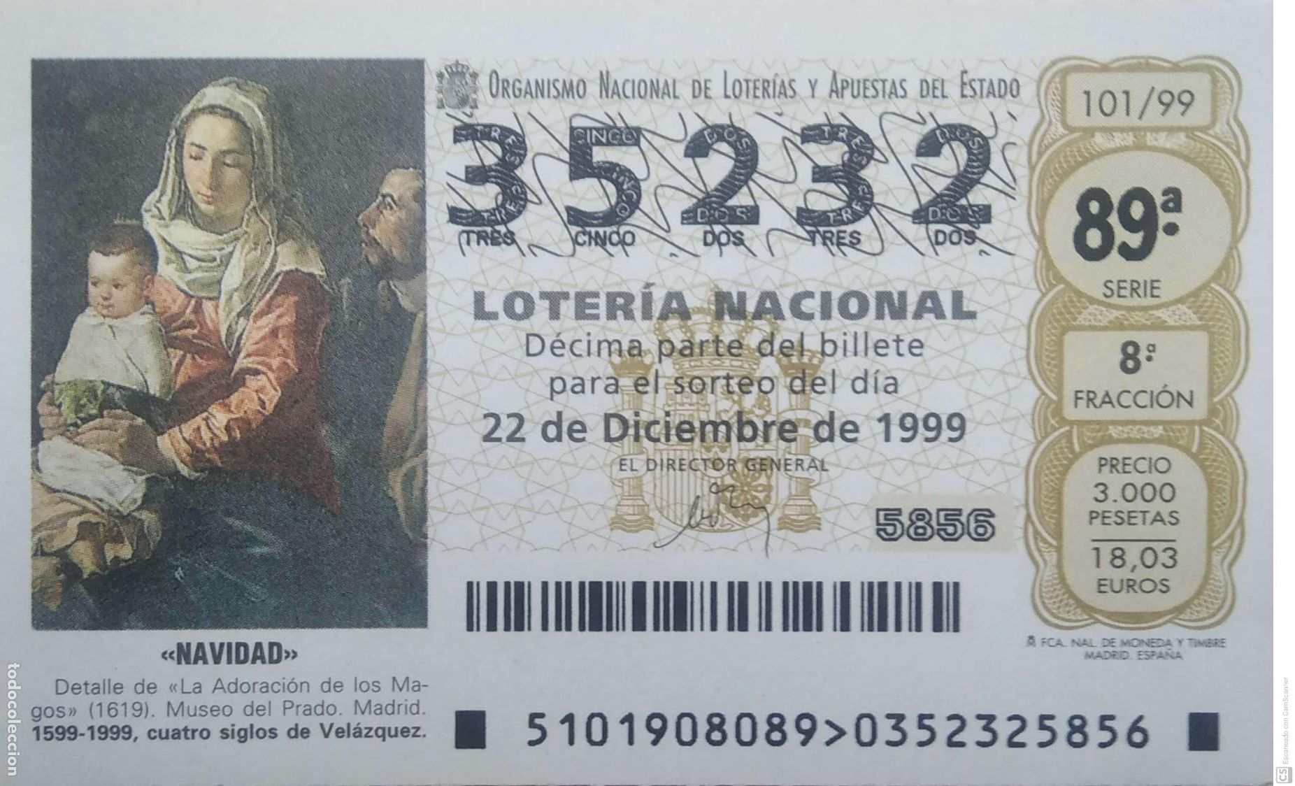 Loter&iacute;a Nacional: Espa&ntilde;a. Loter&iacute;a. 1999. Sorteo: 101 Navidad: La Adoraci&oacute;n de los Magos de Vel&aacute;zquez. Fecha: 22 diciem