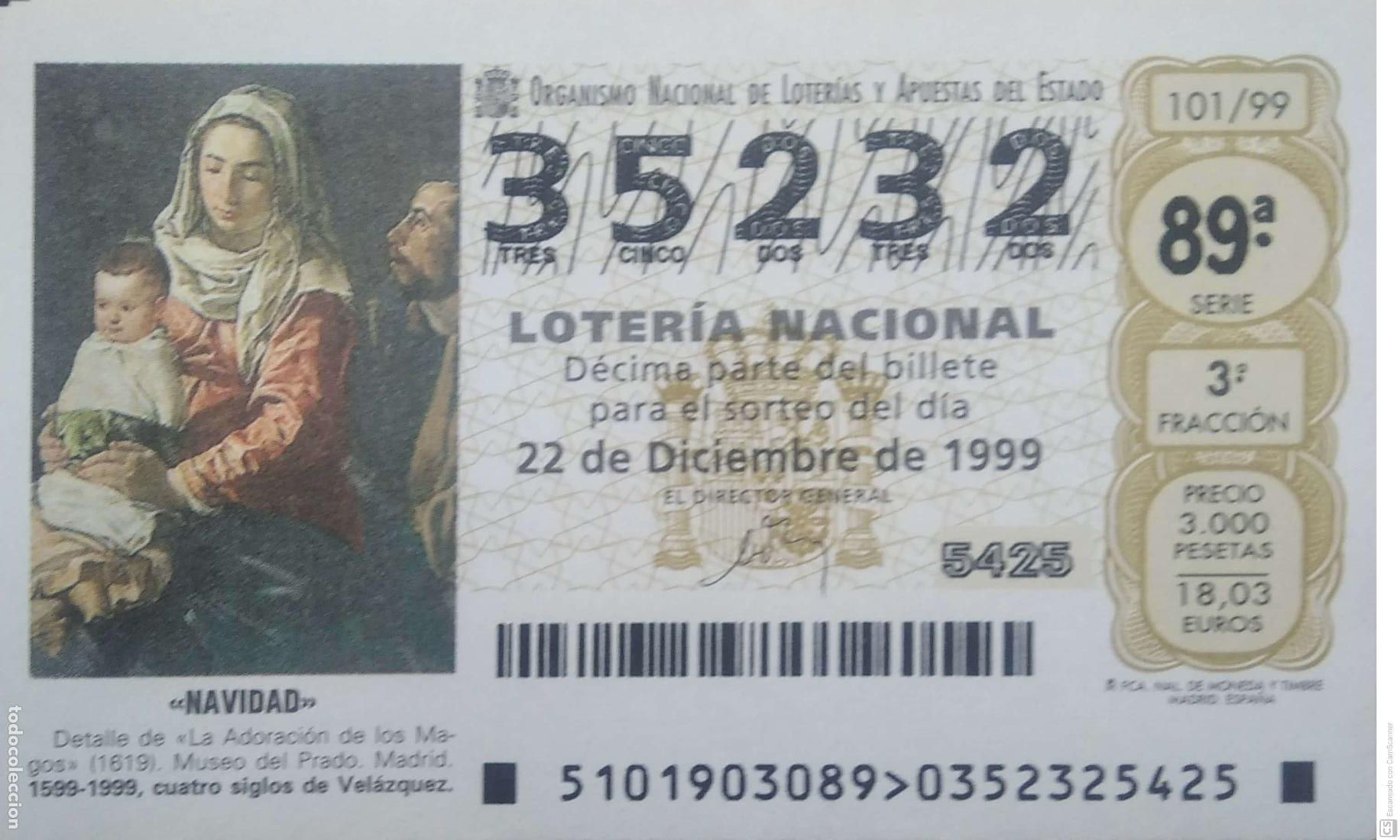 Loter&iacute;a Nacional: Espa&ntilde;a. Loter&iacute;a. 1999. Sorteo: 101 Navidad: La Adoraci&oacute;n de los Magos de Vel&aacute;zquez. Fecha: 22 diciem