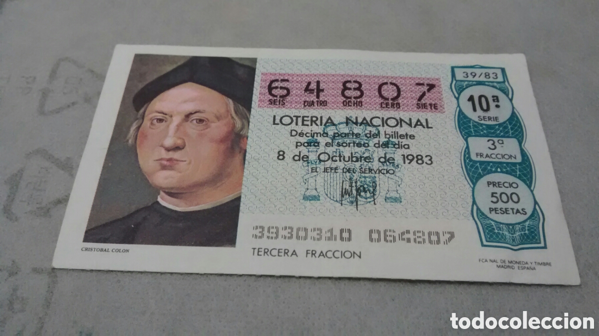 Loter&iacute;a Nacional: DECIMO DE LA LOTERIA NACIONAL. SORTEO 8 OCTUBRE 1983 39/83 CRISTOBAL COLON, LOTERIA LOS MILLONES,