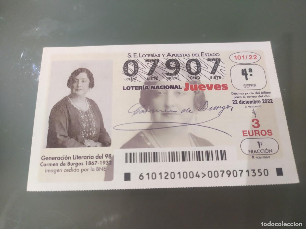 Loterie Nationale: 1 DECIMO LOTERIA JUEVES - 22 DICIEMBRE 2022 - 101/22 - CARMEN DE BURGOS - GENERACION DEL 98