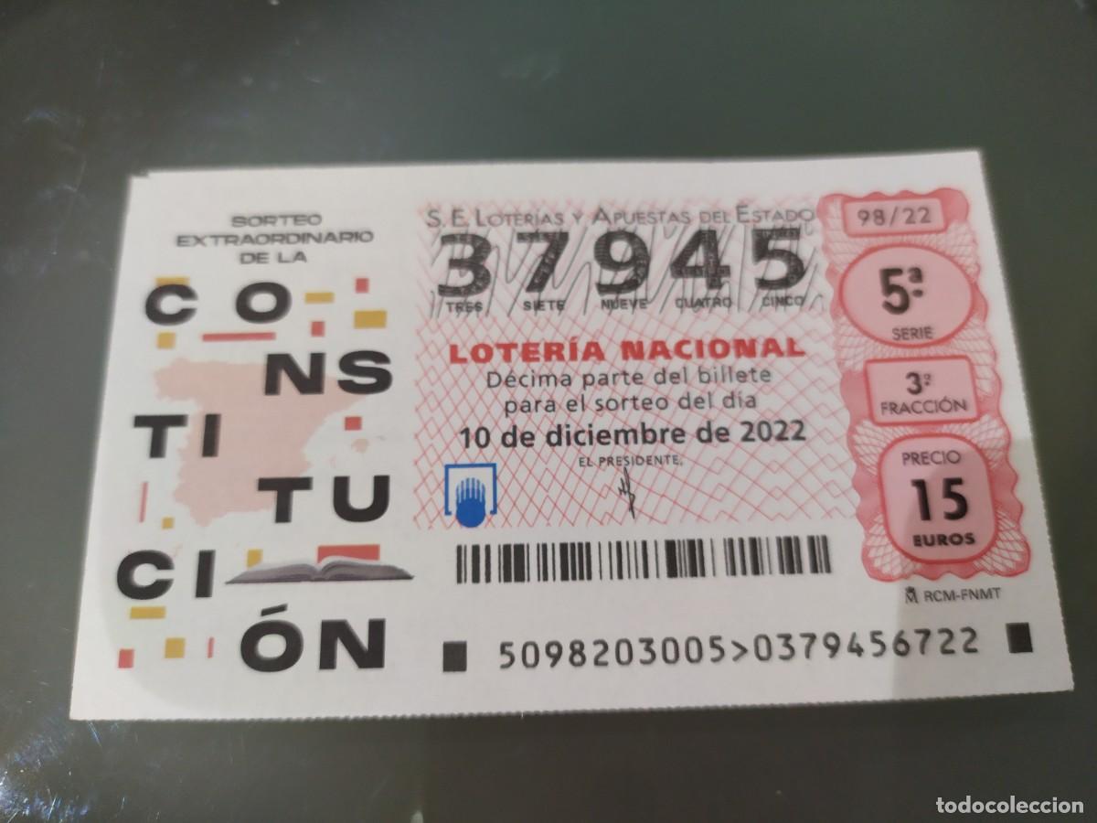 Loterie Nationale: 1 DECIMO LOTERIA SABADO 10 DICIEMBRE 2022 - 98/22 CONSTITUCI&Oacute;N ESPA&Ntilde;OLA - SORTEO EXTRAORDINARIO
