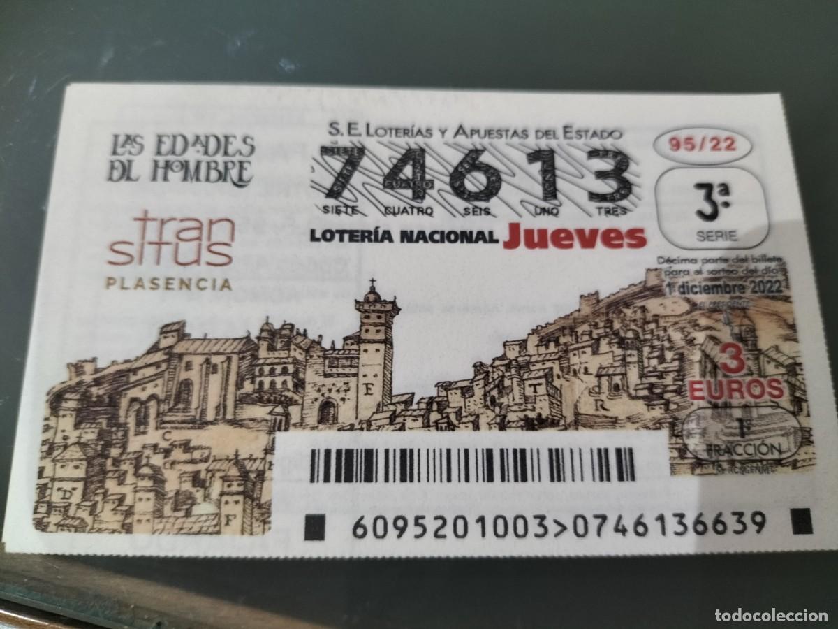 Loterie Nationale: 1 DECIMO LOTERIA JUEVES - 1 DICIEMBRE 2022 - 95/22 - PLASENCIA ( LAS EDADES DEL HOMBRE TRANSITUS