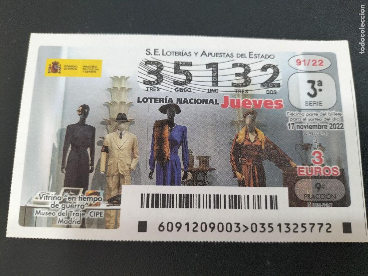 Loterie Nationale: 1 DECIMO LOTERIA JUEVES 17 NOVIEMBRE 2022 91/22 VITRINA EN TIEMPO DE GUERRA - MUSEO DEL TRAJE MADRID