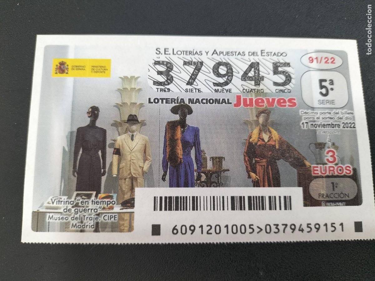 Loterie Nationale: 1 DECIMO LOTERIA JUEVES 17 NOVIEMBRE 2022 91/22 VITRINA EN TIEMPO DE GUERRA - MUSEO DEL TRAJE MADRID