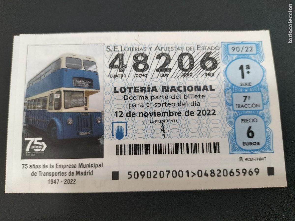 Loterie Nationale: 1 DECIMO LOTERIA SABADO 12 NOVIEMBRE 2022 90/22 AUTOBUSES 75 EMPRESA MUNICIPAL TRANSPORTES MADRID