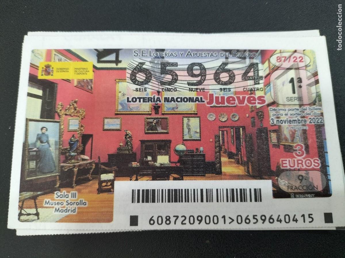 Loterie Nationale: 1 DECIMO LOTERIA JUEVES - 3 NOVIEMBRE 2022 - 87/22 - SALA III MUSEO SOROLLA MADRID