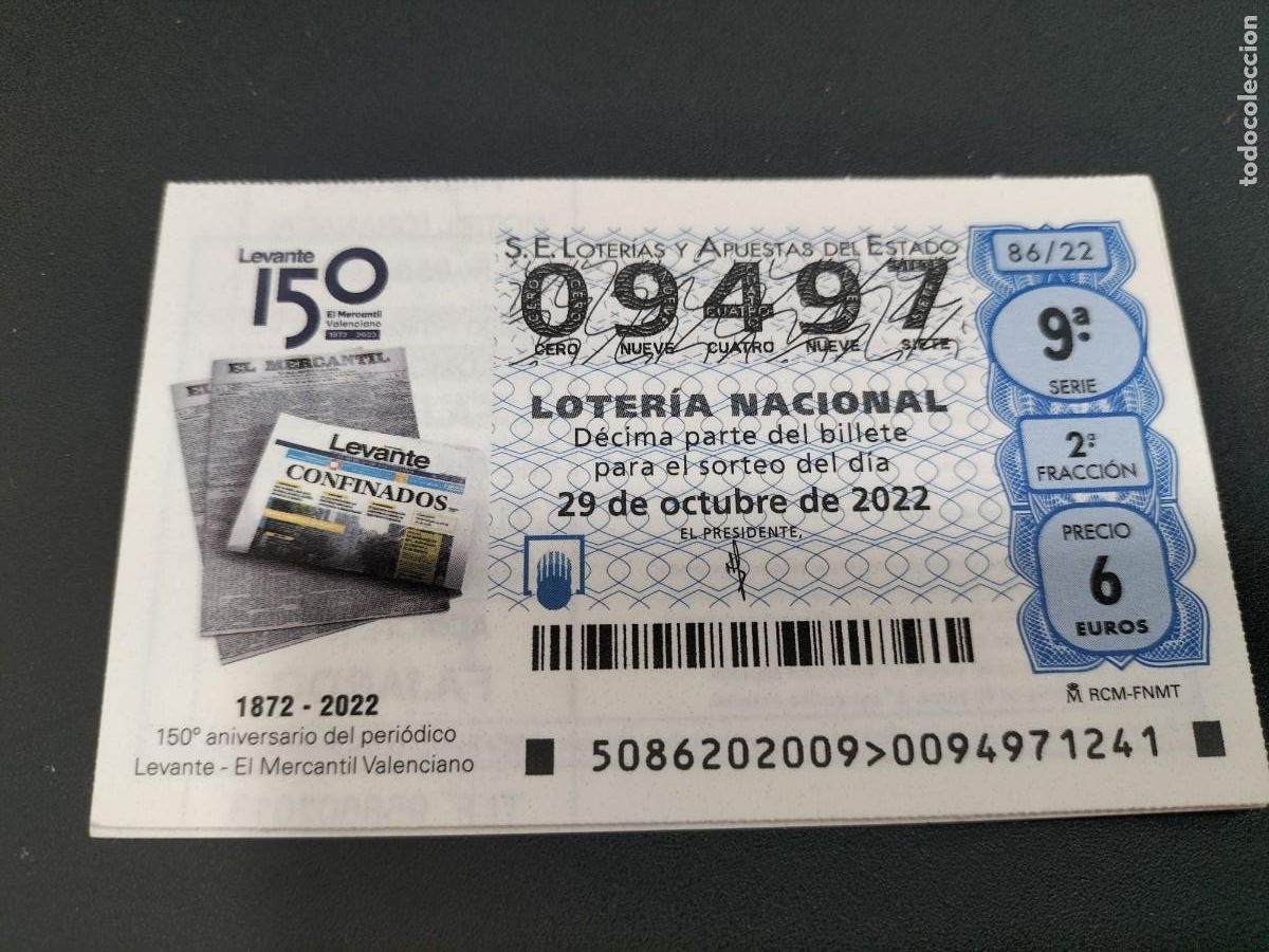 Loterie Nationale: 1 DECIMO LOTERIA SABADO - 29 OCTUBRE 2022 - 86/22 - 150 ANIVERSARIO DEL PERIODICO LEVANTE ( VALENCIA