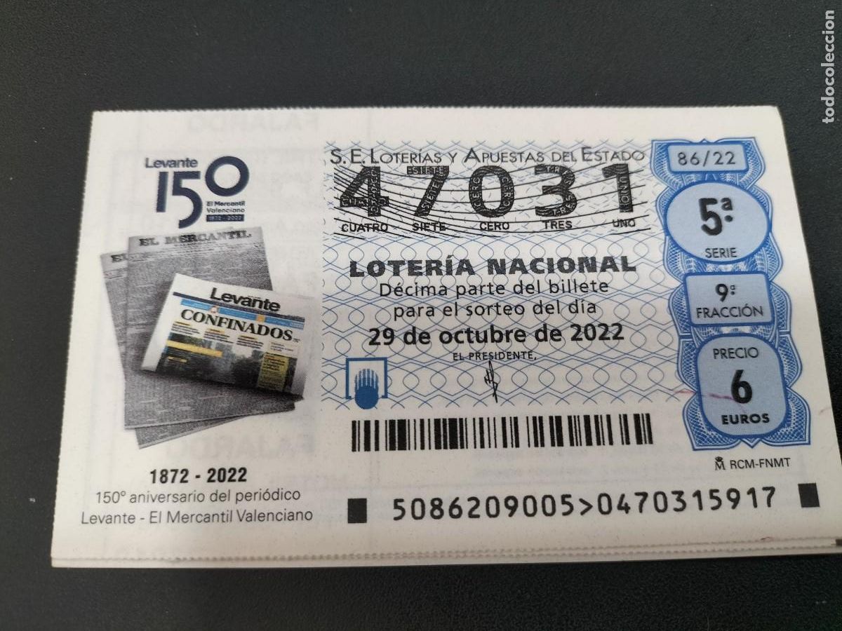 Loterie Nationale: 1 DECIMO LOTERIA SABADO - 29 OCTUBRE 2022 - 86/22 - 150 ANIVERSARIO DEL PERIODICO LEVANTE ( VALENCIA