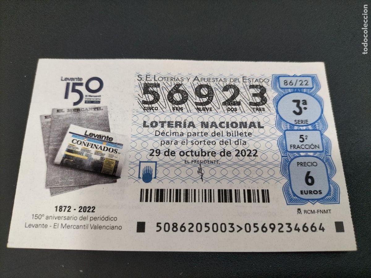 Loterie Nationale: 1 DECIMO LOTERIA SABADO - 29 OCTUBRE 2022 - 86/22 - 150 ANIVERSARIO DEL PERIODICO LEVANTE ( VALENCIA