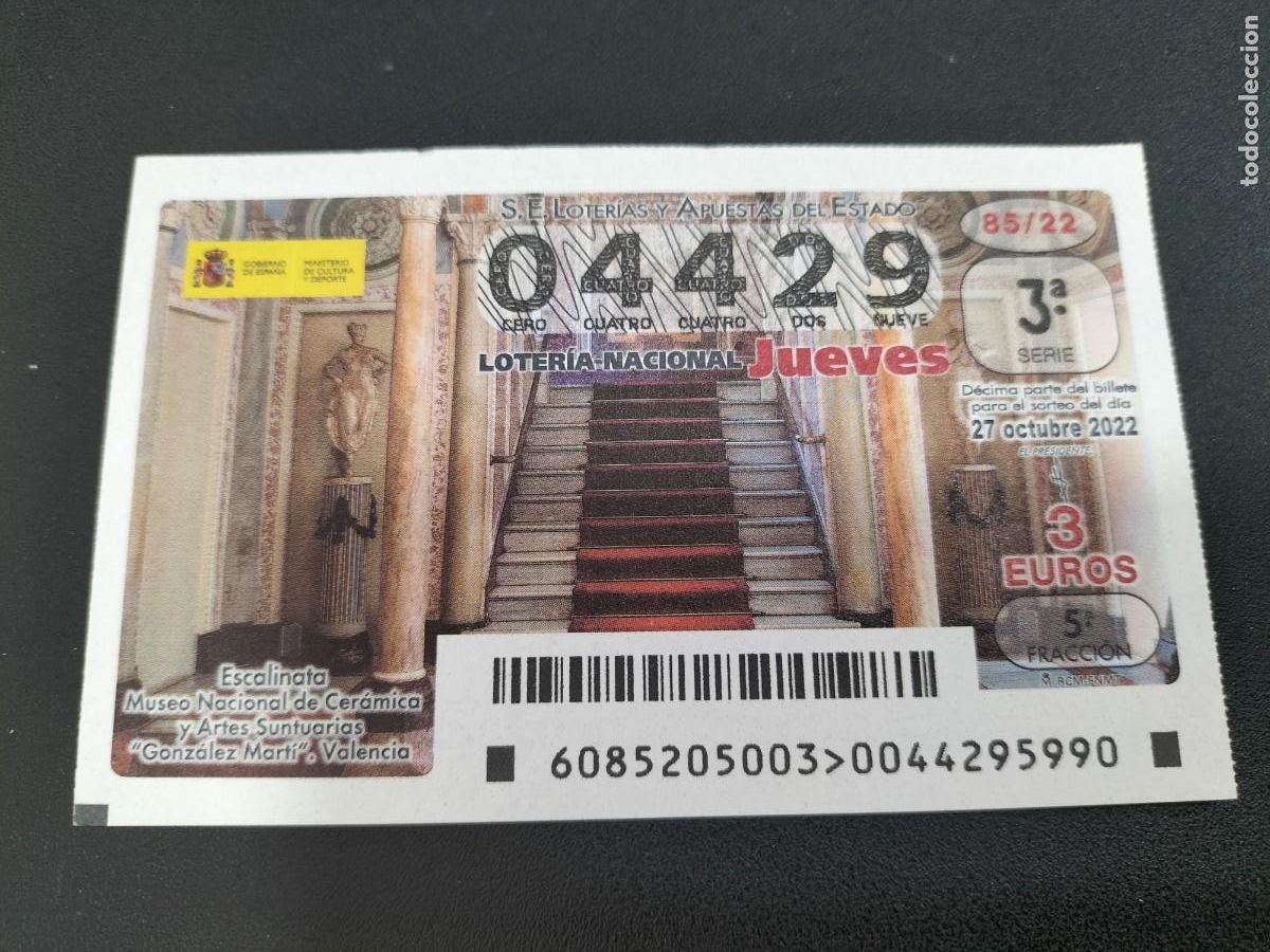 Loterie Nationale: 1 DECIMO LOTERIA JUEVES - 27 OCTUBRE 2022 - 85/22 - VALENCIA MUSEO DE CERAMICA Y ARTES SANTUARIAS