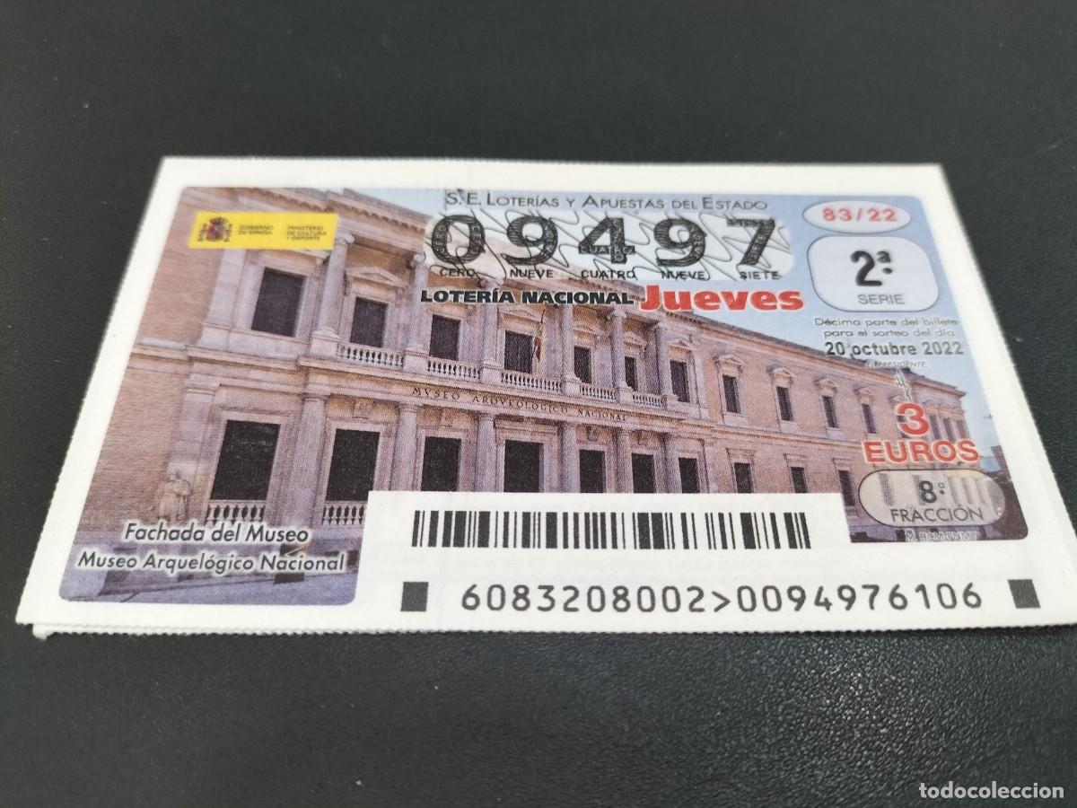 Loterie Nationale: 1 DECIMO LOTERIA JUEVES - 20 OCTUBRE 2022 - 83/22 FACHADA MUSEO ARQUEOLOGICO MADRID