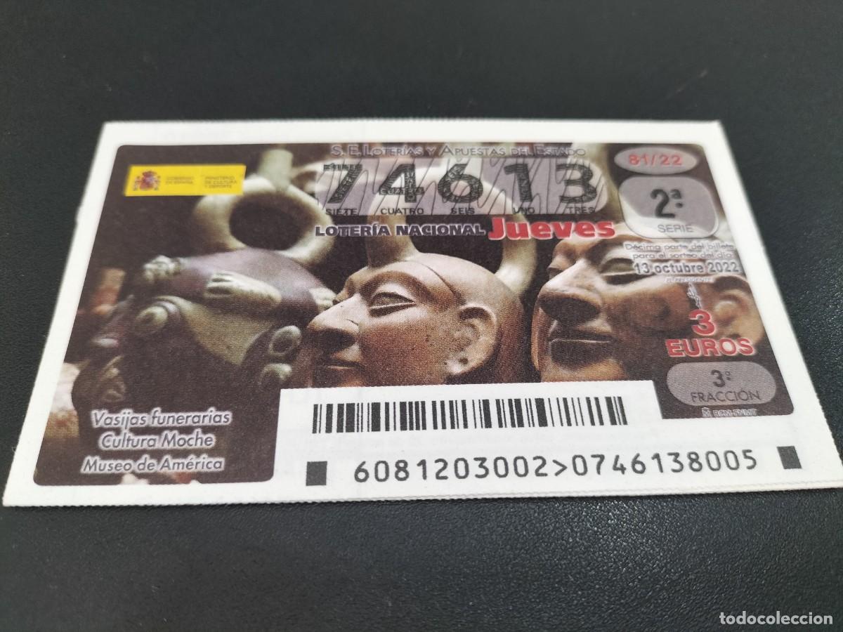 Loterie Nationale: 1 DECIMO LOTERIA JUEVES 13 OCTUBRE 2022 81/22 VASIJAS FUNERARIAS CULTURA MOCHE MUSEO AMERICA