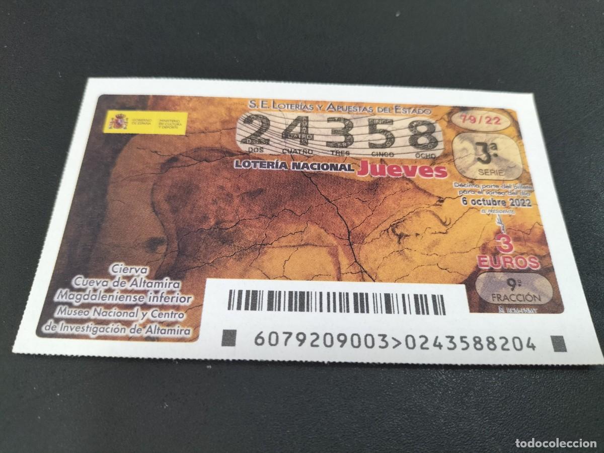 Loterie Nationale: 1 DECIMO LOTERIA JUEVES 6 OCTUBRE 2022 79/22 CIERVO CUEVA DE ALTAMIRA - PINTURAS RUPESTRES CANTABRIA