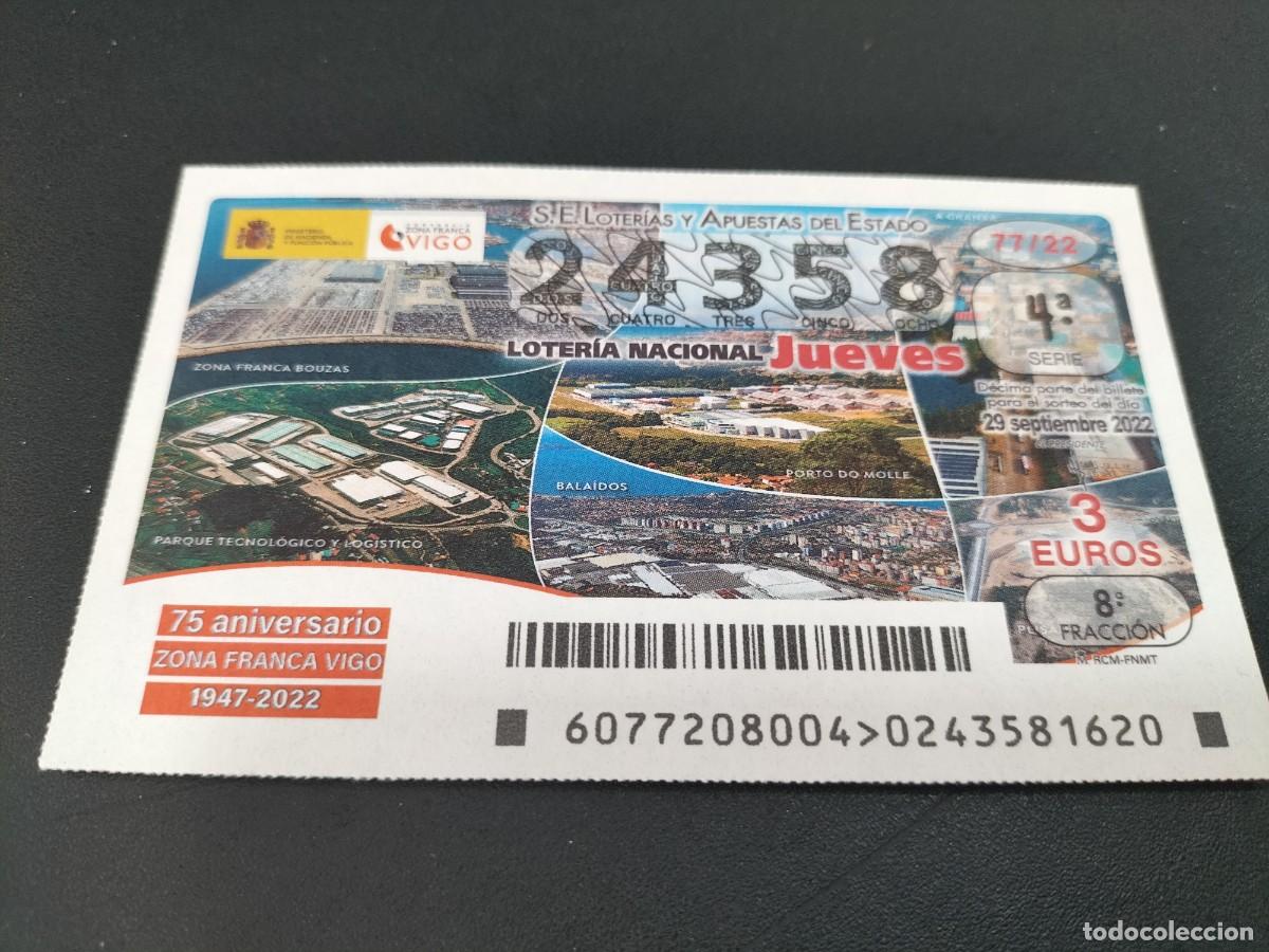 Nationale spanische Lotterie: 1 DECIMO LOTERIA JUEVES 29 SEPTIEMBRE 2022 - 77/22 - VIGO ( GALICIA - 75 ANIVERSARIO ZONA FRANCA