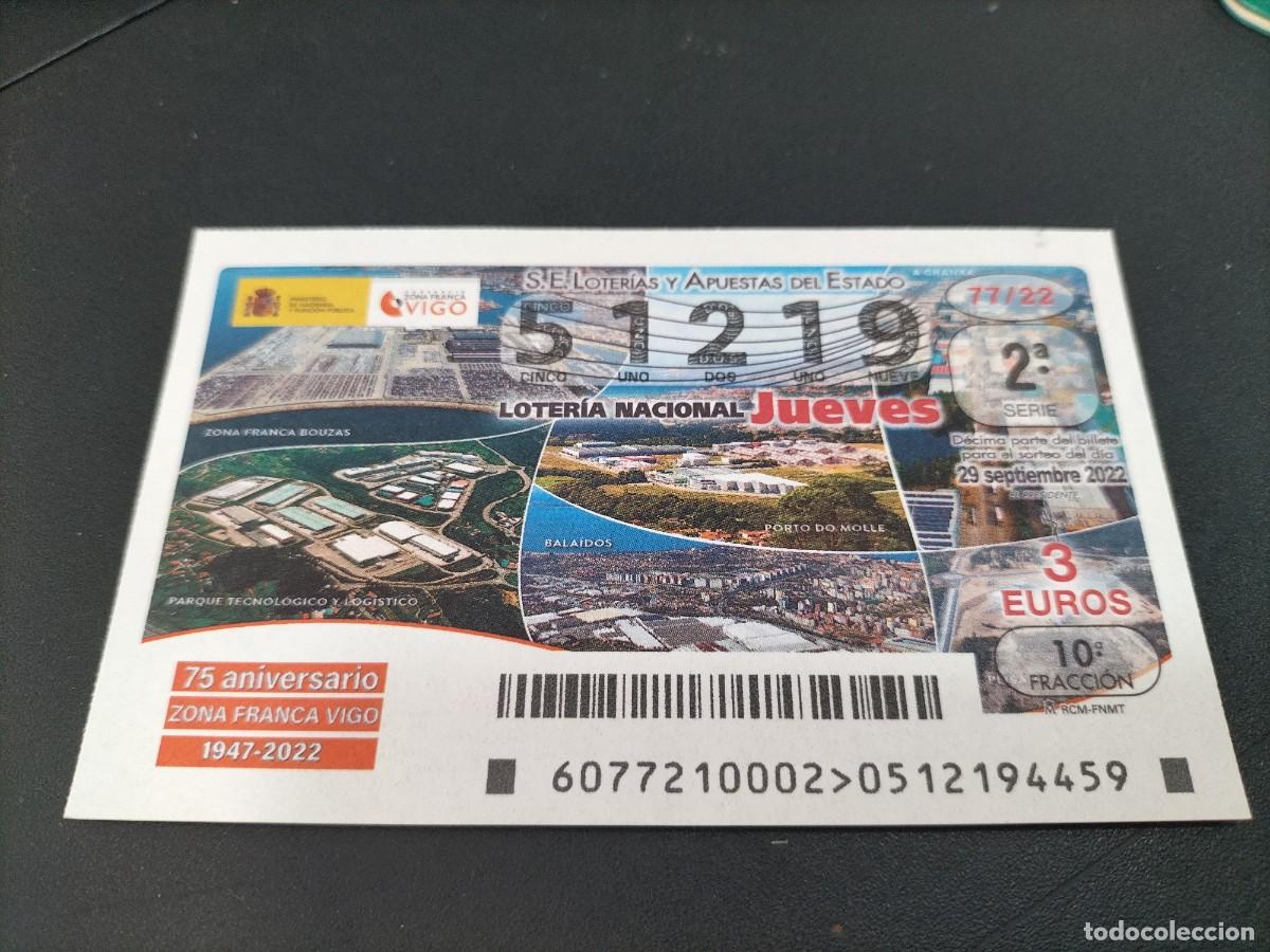 Nationale spanische Lotterie: 1 DECIMO LOTERIA JUEVES 29 SEPTIEMBRE 2022 - 77/22 - VIGO ( GALICIA - 75 ANIVERSARIO ZONA FRANCA