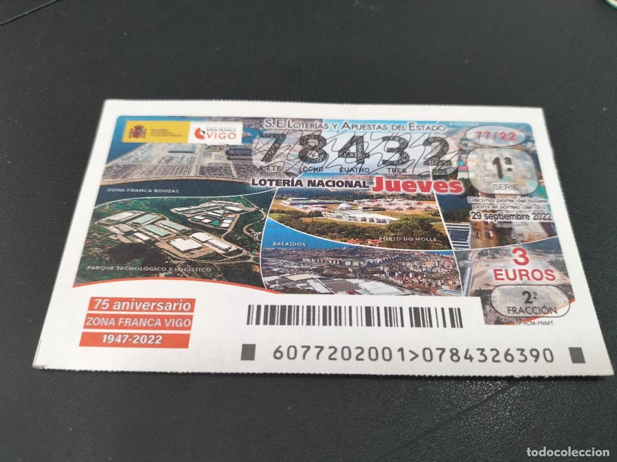 Nationale spanische Lotterie: 1 DECIMO LOTERIA JUEVES 29 SEPTIEMBRE 2022 - 77/22 - VIGO ( GALICIA - 75 ANIVERSARIO ZONA FRANCA