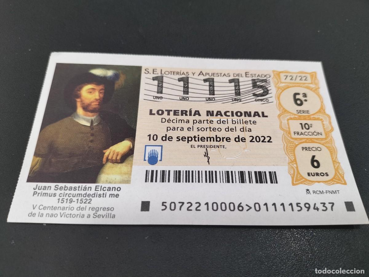 Nationale spanische Lotterie: 1 DECIMO LOTERIA SABADO 10 SEPTIEMBRE 2022 72/22 VCENT NAO VICTORIA A SEVILLA JUAN SEBASTIAN EL CANO
