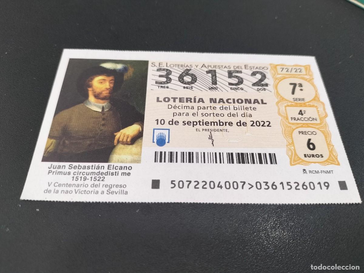 Nationale spanische Lotterie: 1 DECIMO LOTERIA SABADO 10 SEPTIEMBRE 2022 72/22 VCENT NAO VICTORIA A SEVILLA JUAN SEBASTIAN EL CANO