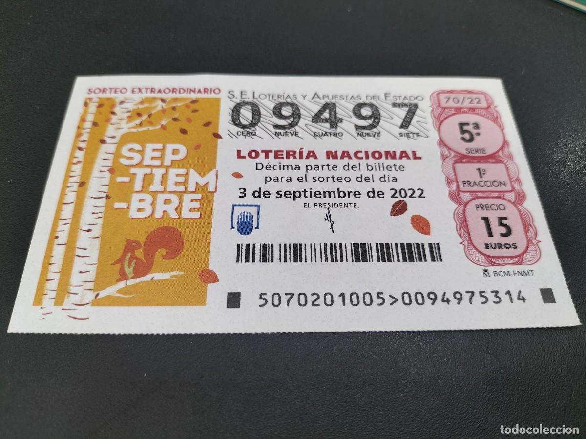 Nationale spanische Lotterie: 1 DECIMO LOTERIA SABADO 3 SEPTIEMBRE 2022 - 70/22 - SORTEO EXTRAORDINARIO DE SEPTIEMBRE